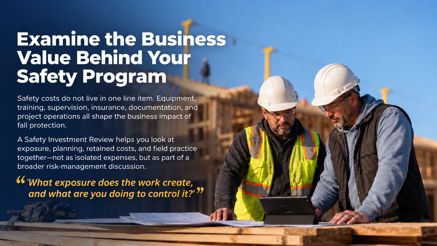 Examine the Business Value Behind Your Safety Program